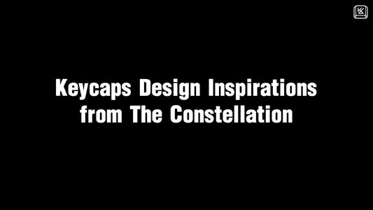 Keyboard Design Inspirations from The Constellation